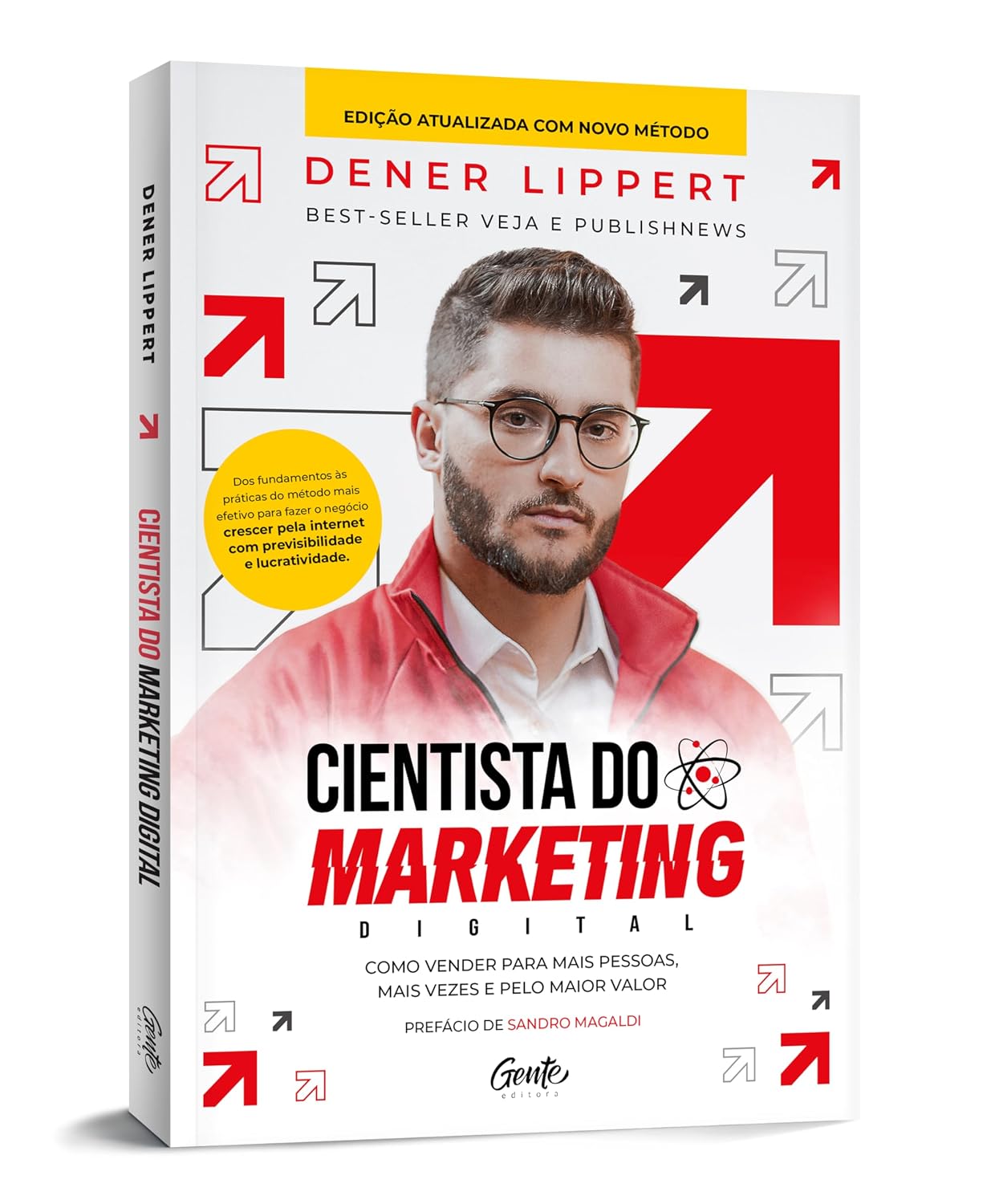 Cientista do marketing digital: Edição revista e ampliada: Como vender para mais pessoas, mais vezes e pelo maior valor - Imagem 2