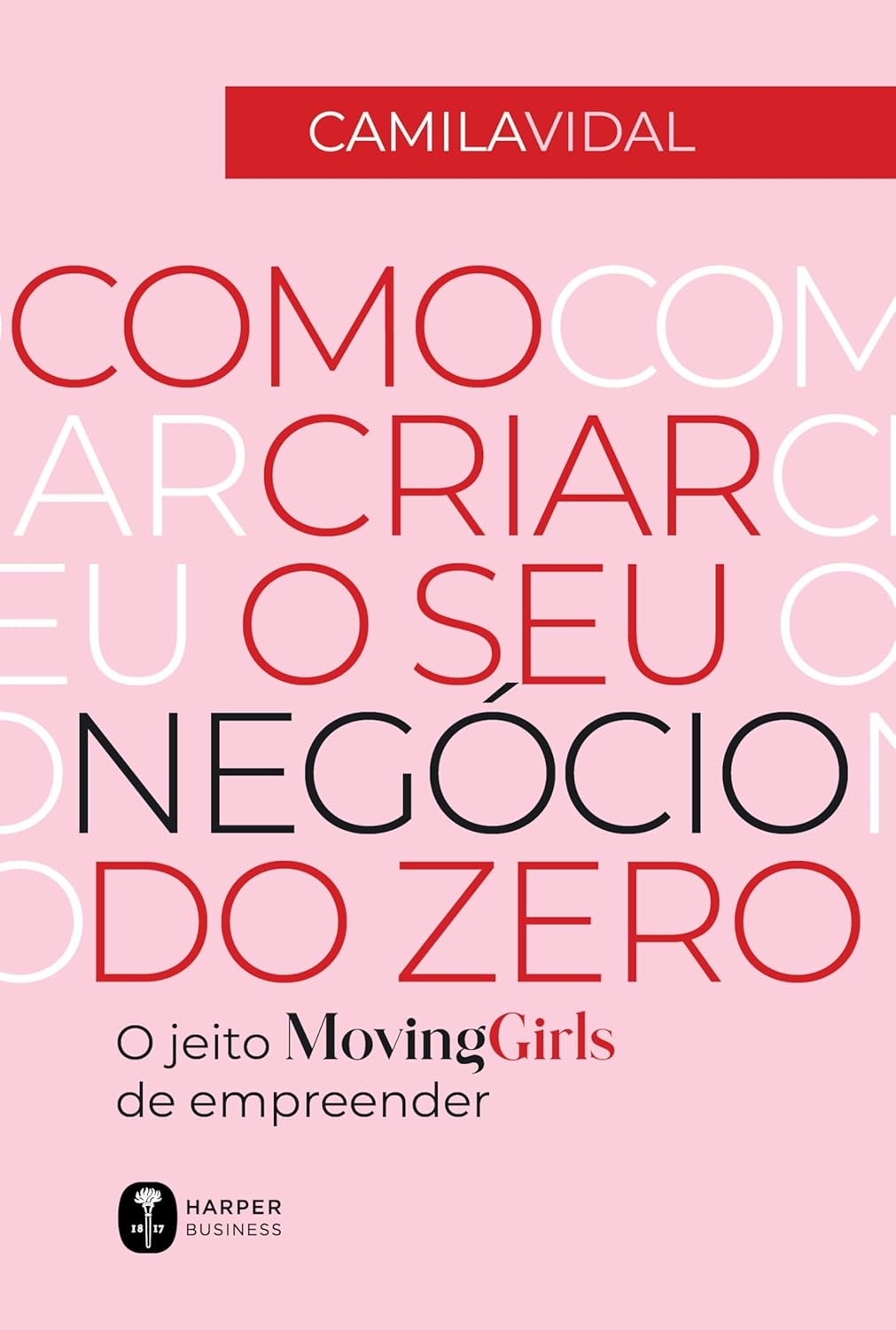 Como criar o seu negócio do zero: O jeito Moving Girls de empreender