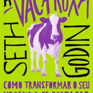 A vaca roxa: Como transformar o seu negócio e se destacar dos concorrentes