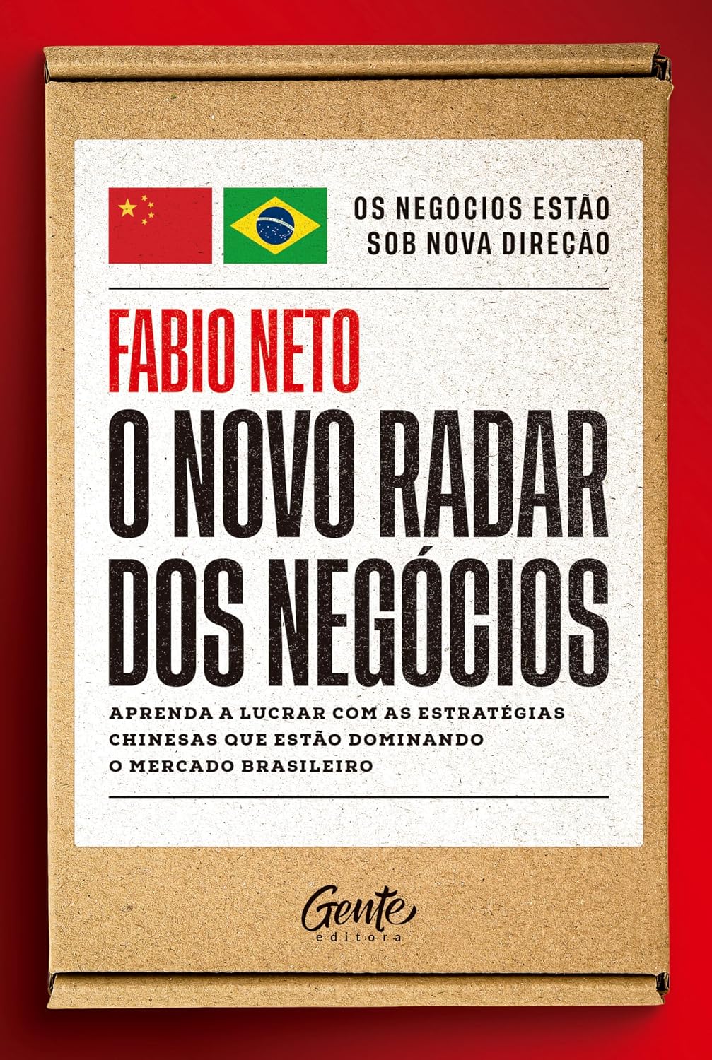 O novo radar dos negócios: Aprenda a lucrar com as estratégias chinesas que estão dominando o mercado brasileiro