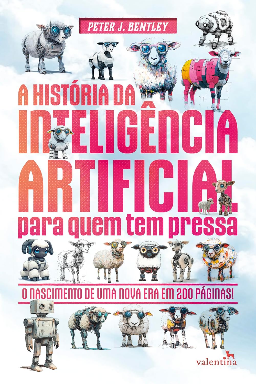 A HISTÓRIA DA INTELIGÊNCIA ARTIFICIAL PARA QUEM TEM PRESSA
